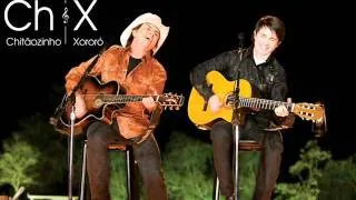 CHITÃOZINHO E XORORÓ - DEIXA