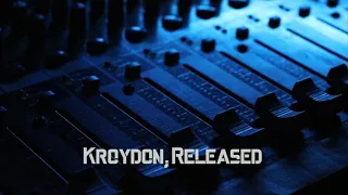 Kroydon -Released