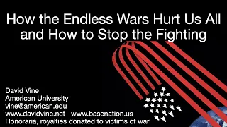 David Vine on Ending Endless Wars at Fresno State, March 19, 2021