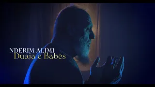 Nderim Alimi - Duaja e Babes