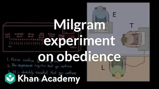 Milgram experiment on obedience | Behavior | MCAT | Khan Academy