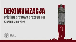 Szczecin: demontaż pomnika Armii Czerwonej – briefing prasowy prezesa IPN