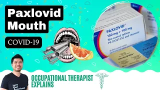 Paxlovid Mouth (Bitter) & Remedies | Occupational Therapist Explains