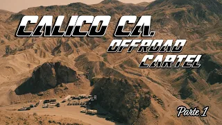 Calico CA. Off-Road Cartel