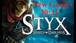 Styx: Shards of Darkness New Game+ Speedrun in 30:33