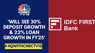 Cost To Income Ratio Will Drop To 60s From Current 72% By Q4FY25: IDFC First Bank | CNBC TV18