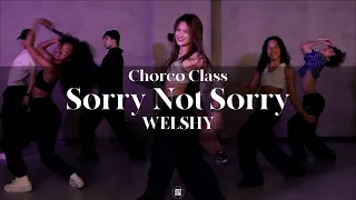 WELSHY CHOREO CLASS | Demi Lovato - Sorry Not Sorry | @justjerkacademy ewha