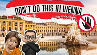 What NOT to Do in Vienna | 12 Tips for First-Time Visitors