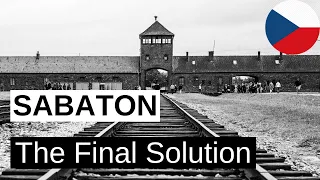 SABATON - The Final Solution (Konečné řešení) CZ text