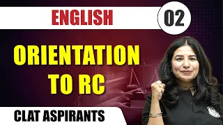 English 02 | Orientation to RC | CLAT