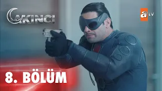 Akıncı 8. Bölüm