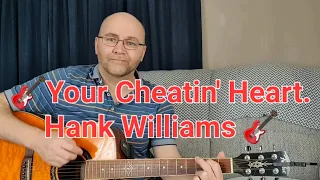 Your Cheating Heart. Hank Williams Cover by Rik Howard 🎤🎸🎼🎶🎵🎶🎵