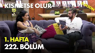 Kısmetse Olur 1. Hafta 222. Bölüm - Full Bölüm