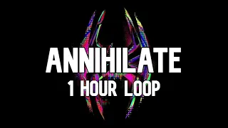 Metro Boomin, Swae Lee - Annihilate [1 Hour Loop]