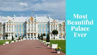 The Most Beautiful Palace Ive Ever Seen | Catherine Palace | Palace Square | Russia Day 2