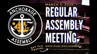 Assembly Regular - March 5, 2024 - 2024-03-05 17:00:00