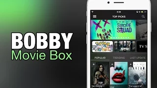 Bobby Movie Box - Watch Movies & TV Shows For Free On iPhone - iPad - iPod Touch