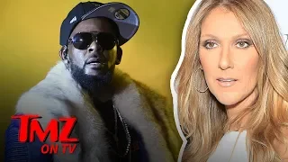 Celine Dion Pulls Song 'I'm Your Angel' with R. Kelly from Streaming Services | TMZ TV