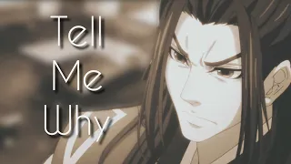 Tell Me Why | Nie Mingjue/Jin Guangyao | NieYao | mdzs [AMV]