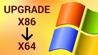 How to Upgrade  32 bit to 64 bit in Windows 7