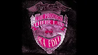 The Prodigy - Their Law (Ra Edit)