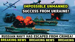 IMPOSSIBLE Unmanned Success From Ukraine! Russian Navy Has Escaped From the Crimea!