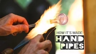 How it's Made: Hand Pipes