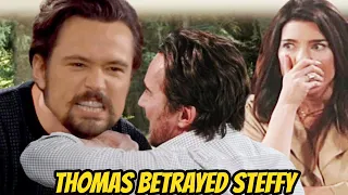 Thomas betrayed Steffy, blinded by love The Bold and the Beautiful Spoilers