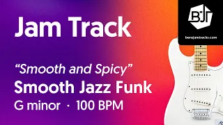 Smooth Jazz Funk Jam Track in G minor "Smooth and Spicy" - BJT #110