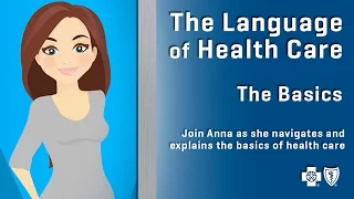 The Language of Healthcare | The Basics