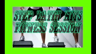 Step Latin Hits 2020 Fitness Session  BY JJFUXION