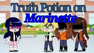 Truth potion on Marinette Meme Gacha Club||XxFoxy_ VanexX||