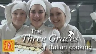 The Three Graces of Italian cooking