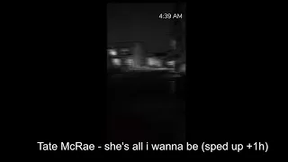 Tate McRae - she's all i wanna be ||sped up|| [1 hour version]