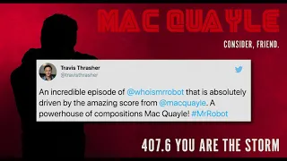 Mac Quayle - Mr. Robot "407.6 YOU ARE THE STORM"