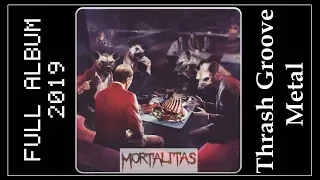 Mortalitas - Mortalitas (2019) (Thrash  Groove Metal)