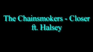 The Chainsmokers Closer ft. Halsey 1 Hour