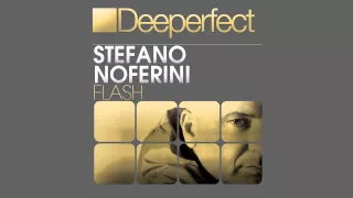 Stefano Noferini - Flash (Original Mix) [Deeperfect]