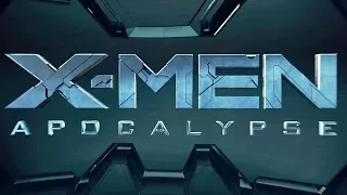 X-MEN: Apocalypse title sequence 1080p