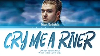 Justin Timberlake - Cry Me A River (Color Coded Lyrics Eng)