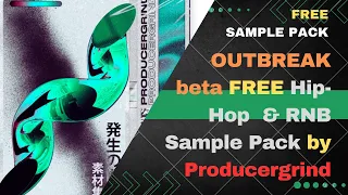 OUTBREAK beta - Hip Hop & RNB Sample Pack by Producergrind #OUTBREAKbeta #Producergrind