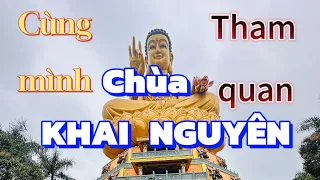 Chùa Khai Nguyên - Đại tượng Phật cao nhất Đông Nam Á
