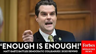 'I Am Shocked I Have To Say It!': Matt Gaetz's Battles With House Democrats | 2023 Rewind