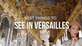 THE 15 BEST THINGS TO SEE IN VERSAILLES PALACE