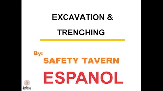 Excavation & Trenching 2020, OSHA 1926, Safety Tavern en Espanol