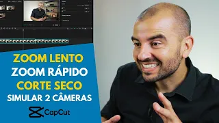 Como dar ZOOM LENTO, ZOOM RÁPIDO, CORTE SECO E SIMULAR 2 CÂMERAS no CapCut (CELULAR E PC) - Fácil