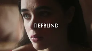 Felix Räuber x Anna Marlene Bicking - Interlude 1 | TIEFBLIND