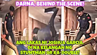 JOSHUA GARCIA SOBRANG LAKAS! DARNA TV SERIES BEHIND THE SCENE