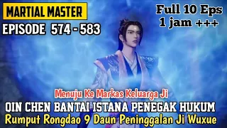 Martial Master Episode 574 575 576 577 578 579 580 581 582 583 Sub indo