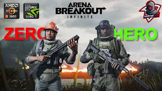 Arena Breakout Infinite | Zero 2 Hero Run | Ryzen 5 3600, RTX 3060ti